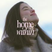 Podcast the home within