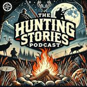 Podcast The Hunting Stories Podcast