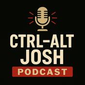 Podcast Ctrl Alt Josh