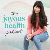 Podcast The Joyous Health Podcast