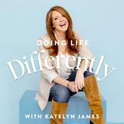 Podcast Doing Life Differently