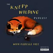 Podcast The Knepp Wilding Podcast