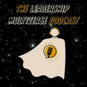 Podcast The Leadership Multiverse