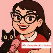 Podcast The Lovestruck Diaries