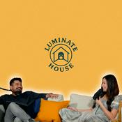Podcast The Luminate House Podcast