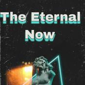 Podcast The Eternal Now