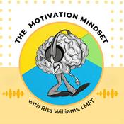 Podcast The Motivation Mindset with Risa Williams