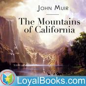 Podcast The Mountains of California by John Muir