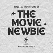 Podcast The Movie Newbie - A Film Review Podcast