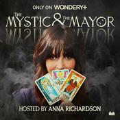 Podcast The Mystic and The Mayor