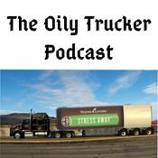 Podcast The Oily Trucker Podcast