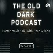 Podcast The Old Dark Podcast
