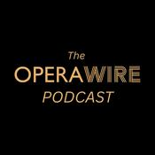 Podcast The OperaWire Podcast