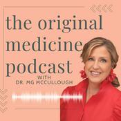 Podcast The Original Medicine Podcast