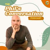 Podcast The Phil's Conversation Podcast