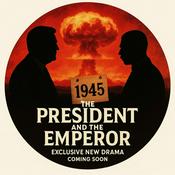 Podcast The President and the Emperor