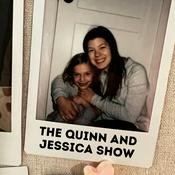Podcast The Quinn and Jessica Show