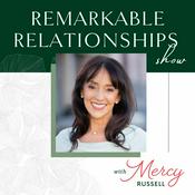 Podcast The Remarkable Relationships Show