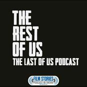 The Rest of Us: The Last of Us Podcast