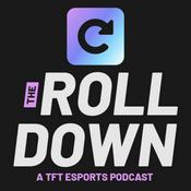 Podcast The Rolldown - A TFT Esports Podcast