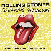 Podcast The Rolling Stones Official Podcast - Speaking in Tongues