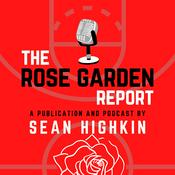 Podcast The Rose Garden Report: A Portland Trail Blazers and NBA Podcast