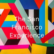 Podcast The San Francisco Experience