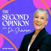Podcast The Second Opinion with Dr. Sharon