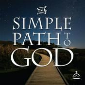 Podcast The Simple Path to God (Video)