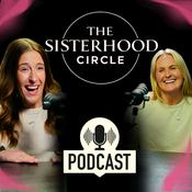 Podcast The Sisterhood Circle Podcast