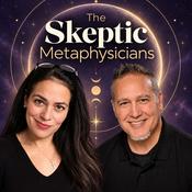 The Skeptic Metaphysicians — Metaphysics & Spiritual Awakening Insights