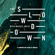 Podcast The Slowdown: Poetry & Reflection Daily