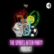 Podcast The Sports After Party Podcast