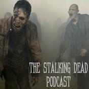 Podcast The Stalking Dead Podcast