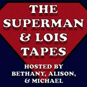 Podcast The Superman and Lois Tapes