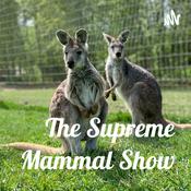 Podcast The Supreme Mammal Show
