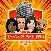 Podcast The Taking Saturn Podcast