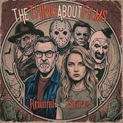 Podcast The THING about Films