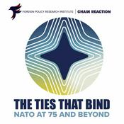 Podcast The Ties That Bind: NATO at 75 and Beyond Podcast