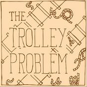 Podcast The Trolley Problem