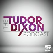 Podcast The Tudor Dixon Podcast