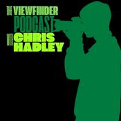Podcast The Viewfinder Podcast with Chris Hadley