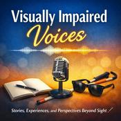 Podcast Visually Impaired Voices