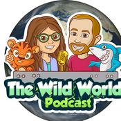 Podcast The Wild World Podcast