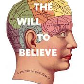 Podcast The Will to Believe