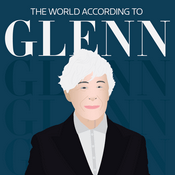 Podcast The World According to Glenn