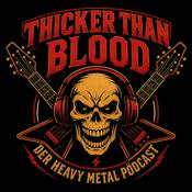 Thicker than blood - der Heavy-Metal-Pödcast