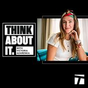 Podcast Think About It with Victoria Azarenka