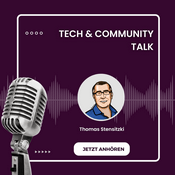 Podcast Thomas&#039; Tech &amp; Community Talk