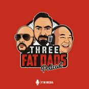 Podcast Three Fat Dads